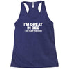 i'm great in bed i can sleep for hours funny Racerback Tank