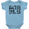 don't want none Baby Bodysuit