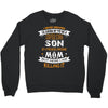 Super Cool Son Of A Freaking Awesome Mom Crewneck Sweatshirt