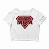 super mom 2 Crop Top