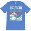 the ocean is calling T-Shirt