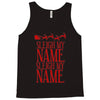 sleigh my name Tank Top