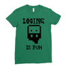 losing is fun! Ladies Fitted T-Shirt