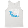 anatomy jokes are cornea Tank Top
