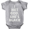 i met god she's Baby Onesie