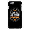 Legends are born in November iPhone 6/6s Plus Case