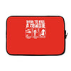 how to kill a zombie funny zombie apocalypse undead t dead shoot Laptop sleeve