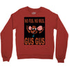 gus gus Crewneck Sweatshirt