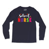 School Nurse Long Sleeve Shirts