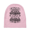 Real Kings Are Born On November 12 Baby Beanies
