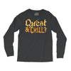 quest &amp; chill Long Sleeve Shirts