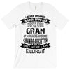 Super Cool Gran Of A Freaking Awesome Granddaughter T-Shirt