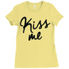 kiss me Ladies Fitted T-Shirt
