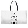 It Took Me 50 Years To Look This Good Weekender Totes