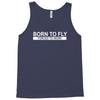 born to fly forced to work Tank Top