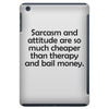 sarcasm and attitude iPad Mini