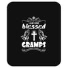 I Am One Blessed Gramps Mousepad