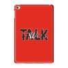 WE TALK iPad Mini 4