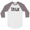 WE TALK 3/4 Sleeve Shirt