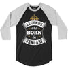 Legends Are Born In January 3/4 Sleeve Shirt