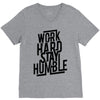 Work Hard, Stay Humble V-Neck Tee
