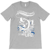 the best catch of his life! T-Shirt