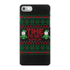 time to get elffed up iPhone 7 Case