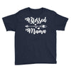 Blessed Mama Youth Tee