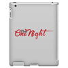 one night iPad 3 and 4 Case