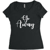 go away Women's Triblend Scoop T-shirt