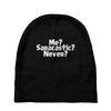 me saracastic never Baby Beanies