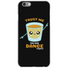 Trust Me You Can Dance Tequila iPhone 6/6s Case