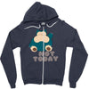 not today (2) Zipper Hoodie