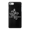 im not getting jiggy i have parkinsons iPhone 7 Case