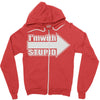 i'm with stupid Zipper Hoodie