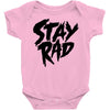 Stay Rad Baby Bodysuit