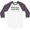 real men wear kilts 3/4 Sleeve Shirt