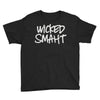 wicked smart smaht Youth Tee