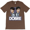 Dobre Twins T-Shirt