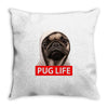 pug life Throw Pillow