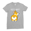 guess what Ladies Fitted T-Shirt