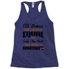 all women are created equal but only the best are born in november Racerback Tank