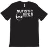 autistic ninja T-Shirt