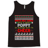 Santa Only Comes Once A Year Poppy Is Always Here To Cheer Tank Top