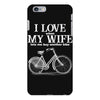 i love when my wife lets me buy another bike iPhone 6 Plus/6s Plus Case