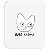 Bad News Mousepad