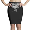 Zombies Eat Brains Dont Worry You Are Safe Pencil Skirts