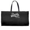 daddy since Weekender Totes