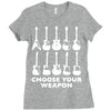 choose your weapon funny Ladies Fitted T-Shirt