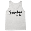 grandma to be Tank Top